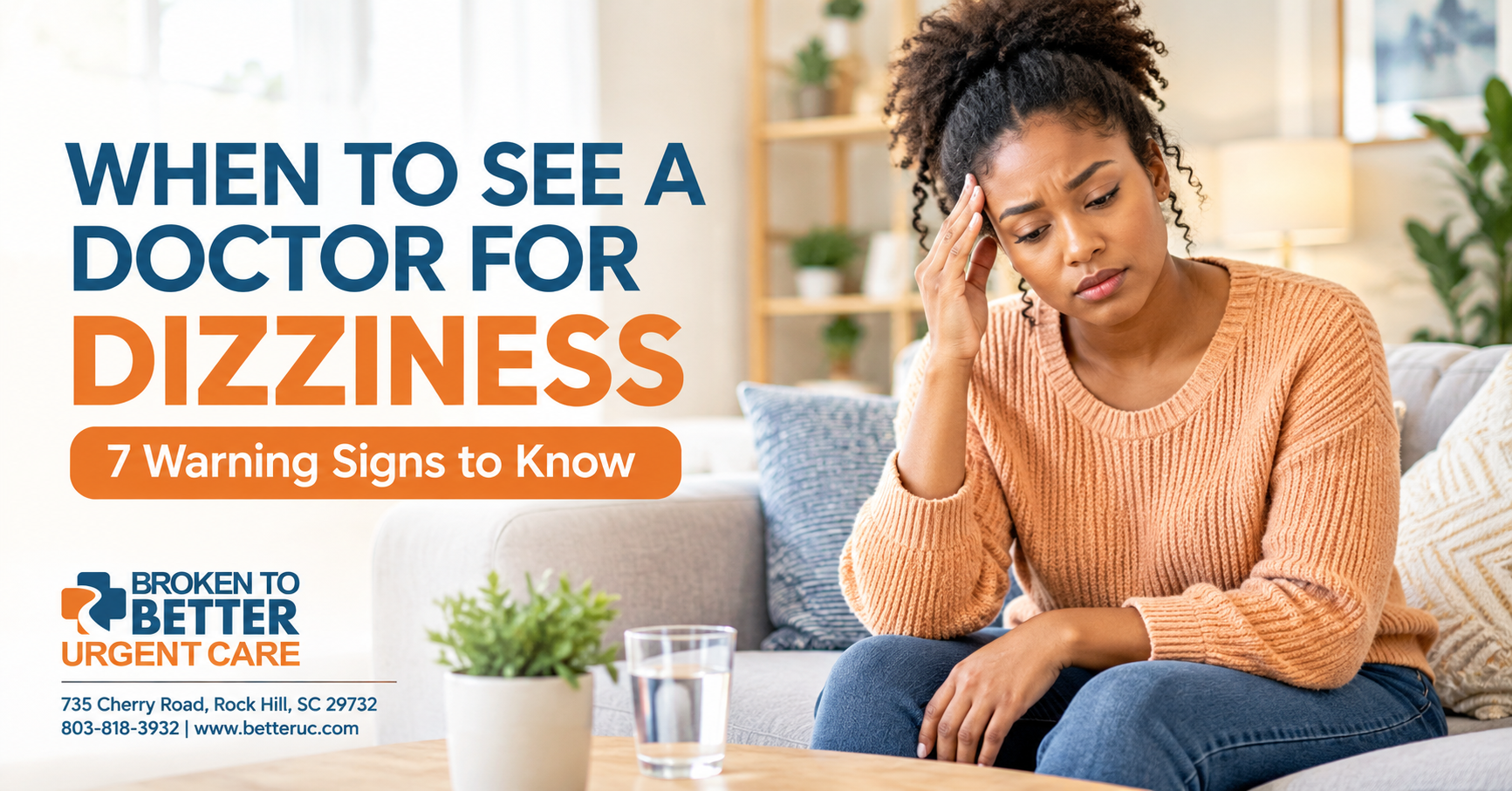 Learn common causes of dizziness, 7 warning signs to watch for, and when dizziness may require urgent or emergency medical attention.